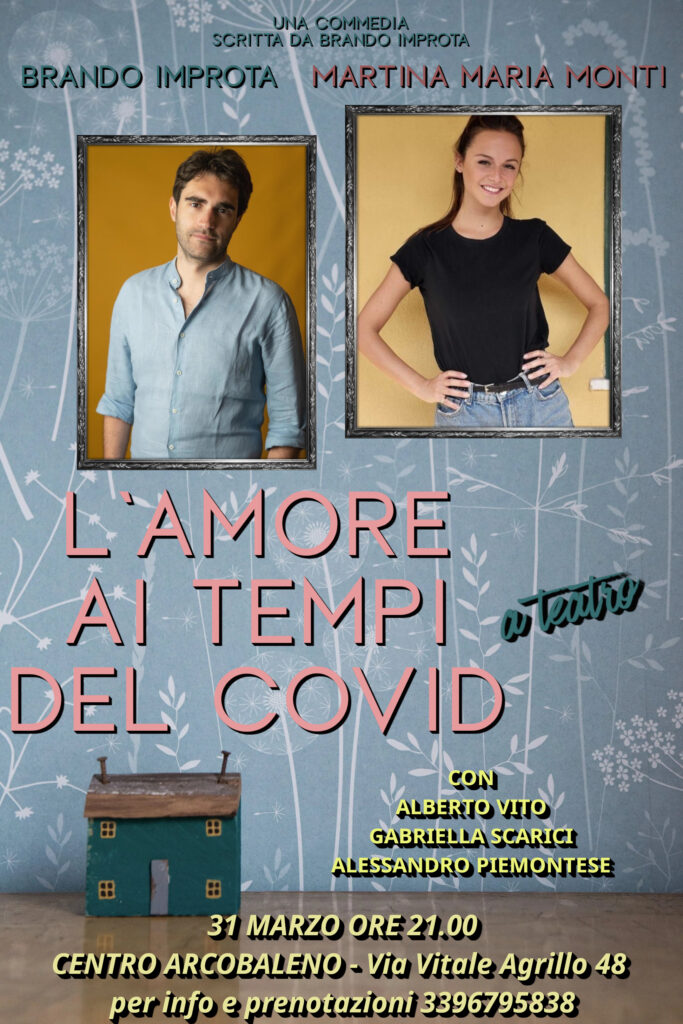 L'Amore ai tempi del covid - marzo 2023 - Centro Arcobaleno - Napoli - Spettacoli Napoli