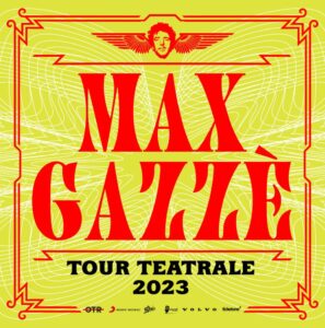 max gazze tour teatrale