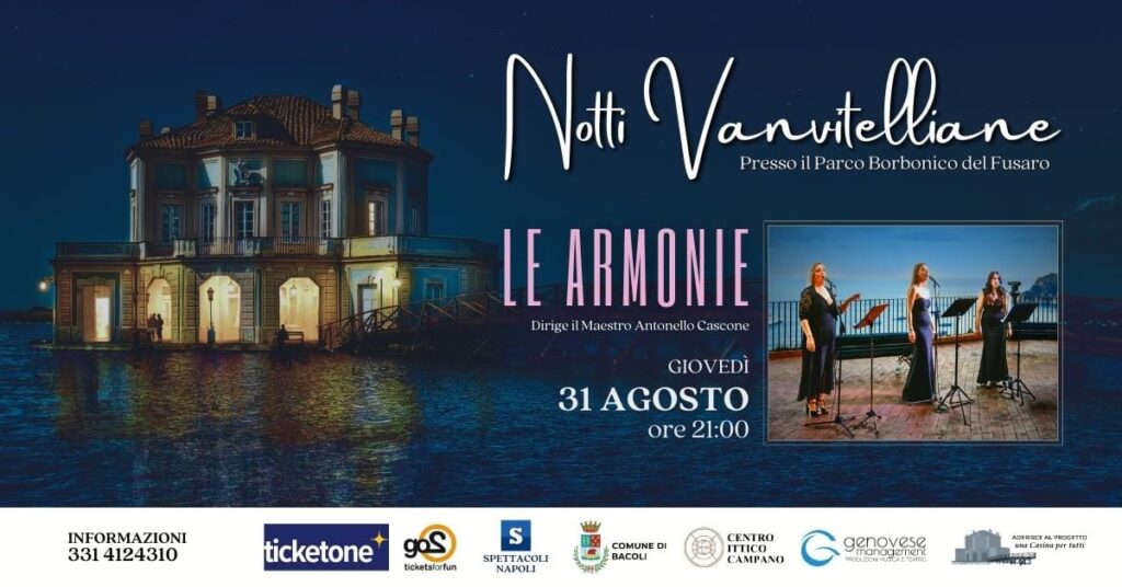 notti vanvitelliane - le armonie - 31 agosto - casina vanvitelliana