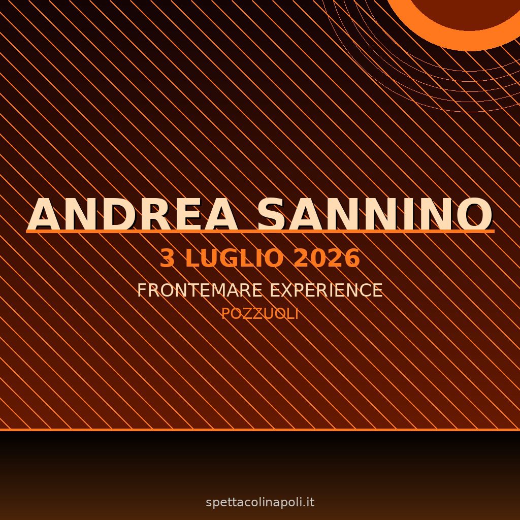 Andrea Sannino cena spettacolo Frontemare Experience Pozzuoli 3 luglio 2026